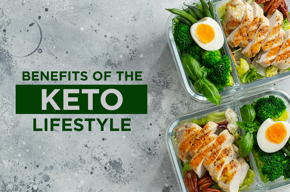 Benefits of a Keto Lifestyle​